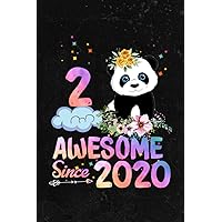 Notebook: 2 Years Old 2nd Birthday Panda Unicorn Girl Party Gift Awesome Since 2020 Journal (Diary, Notebook, Gift) for women/men ,Paycheck Budget,Gym,Pretty,Menu