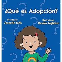 ¿Qué es la Adopción? Para Niños (What is? Series) (Spanish Edition) ¿Qué es la Adopción? Para Niños (What is? Series) (Spanish Edition) Paperback