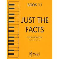 Just the Facts - Theory Workbook - Book 11 Just the Facts - Theory Workbook - Book 11 Sheet music