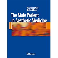 The Male Patient in Aesthetic Medicine The Male Patient in Aesthetic Medicine Paperback Kindle Hardcover