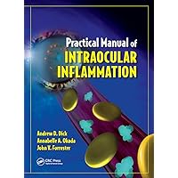 Practical Manual of Intraocular Inflammation Practical Manual of Intraocular Inflammation Hardcover Paperback