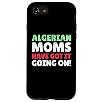 iPhone SE (2020) / 7 / 8 Algerian Moms Have It Going On! Algerian Mom Case