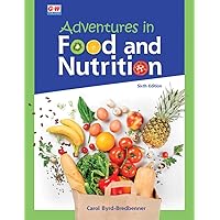 Adventures in Food and Nutrition Adventures in Food and Nutrition Hardcover