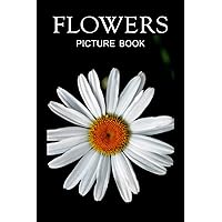 Flowers: Picture Book for Seniors with Dementia and Alzheimer's (Nature Picture Books Serie) Flowers: Picture Book for Seniors with Dementia and Alzheimer's (Nature Picture Books Serie) Paperback