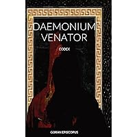 Daemonium Venator: Codex (Latin Edition)