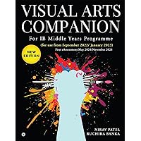 Visual Arts Companion: For IB Middle Years Programme