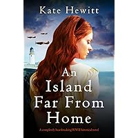 An Island Far from Home: A completely heartbreaking WWII historical novel (Amherst Island Book 5) An Island Far from Home: A completely heartbreaking WWII historical novel (Amherst Island Book 5) Kindle Paperback Audible Audiobook