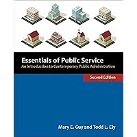 ESSENTIALS OF PUBLIC SERVICE ESSENTIALS OF PUBLIC SERVICE Paperback Kindle