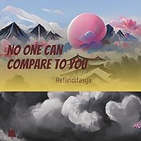 No One Can Compare to You (Remix)