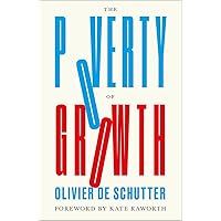 The Poverty of Growth The Poverty of Growth Kindle Paperback