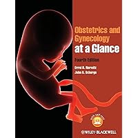 Obstetrics and Gynecology at a Glance Obstetrics and Gynecology at a Glance Paperback Kindle