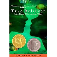 True Believer (Make Lemonade, Book 2) True Believer (Make Lemonade, Book 2) Paperback Audible Audiobook Hardcover Audio CD