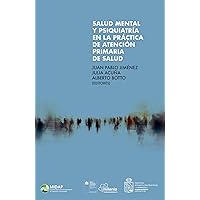 Salud mental y psiquiatría en la práctica de Atención Primaria (Spanish Edition)