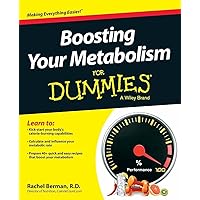 Boosting Your Metabolism For Dummies Boosting Your Metabolism For Dummies Paperback Kindle