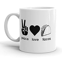 Crazy Dog T-Shirts Peace Love Tacos Mug Funny Cinco De Mayo Coffee Cup - 11oz