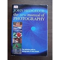 The New Manual of Photography The New Manual of Photography Hardcover