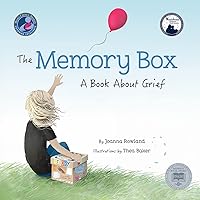 The Memory Box: A Book About Grief The Memory Box: A Book About Grief Hardcover Kindle