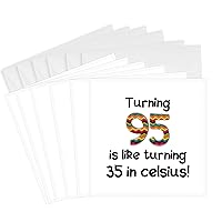 3dRose Greeting Cards - Turning 95 is like turning 35 in celsius - humorous 95th birthday gift - 6 Pack - Occasions