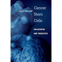 Cancer Stem Cells: Philosophy and Therapies Cancer Stem Cells: Philosophy and Therapies Hardcover eTextbook