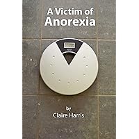 A Victim of Anorexia