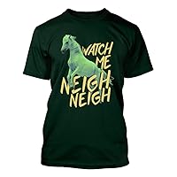 Watch Me Neigh Neigh #355 - A Nice Funny Humor Men's T-Shirt