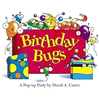Birthday Bugs: A Pop-up Party by David A. Carter (David Carter's Bugs) Birthday Bugs: A Pop-up Party by David A. Carter (David Carter's Bugs) Hardcover