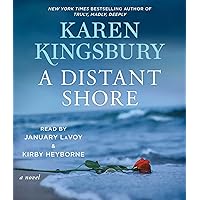 A Distant Shore: A Novel A Distant Shore: A Novel Paperback Audible Audiobook Kindle Hardcover Audio CD