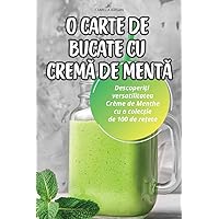 O Carte de Bucate Cu CremĂ de MentĂ (Romanian Edition)