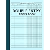 Double Entry Ledger Book: For Business Owners, Accountants and Financial Advisors to Record and Track Transactions