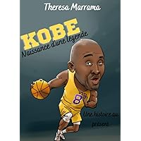 Kobe: Naissance d'une légende (French Edition) Kobe: Naissance d'une légende (French Edition) Paperback