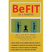 Be Fit as a Marine Be Fit as a Marine Paperback Kindle