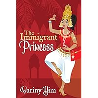 The Immigrant Princess The Immigrant Princess Paperback Kindle