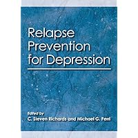 Relapse Prevention for Depression Relapse Prevention for Depression Hardcover
