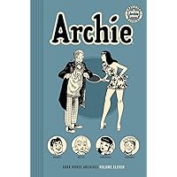 Archie Archives Volume 11 Archie Archives Volume 11 Hardcover