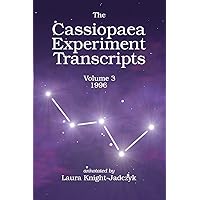 The Cassiopaea Experiment Transcripts 1996 The Cassiopaea Experiment Transcripts 1996 Paperback Kindle