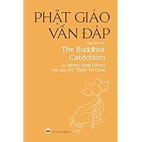 PHẬT GIÁO VẤN ÐÁP (Vietnamese Edition)