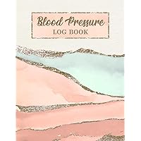 Blood Pressure Log Book: Blood Pressure Log Book for Daily Tracking | Record & Monitor Blood Pressure at Home | Simple Daily Blood Pressure Log | 110 Pages (8.5