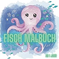 Fisch Malbuch für Kinder ab 1 Jahr: Großes Ausmalbuch mit 50 Motiven zum Kritzeln (German Edition)