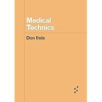 Medical Technics (Forerunners: Ideas First) Medical Technics (Forerunners: Ideas First) Kindle Paperback