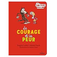 Le courage et la peur Le courage et la peur Hardcover Mass Market Paperback