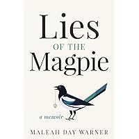 Lies of the Magpie: A Mother's Healing Journey Through Postpartum Depression, Hashimoto's and Esptein-Barr Virus Lies of the Magpie: A Mother's Healing Journey Through Postpartum Depression, Hashimoto's and Esptein-Barr Virus Paperback Kindle Audible Audiobook Hardcover