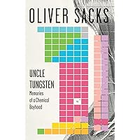Uncle Tungsten: Memories of a Chemical Boyhood Uncle Tungsten: Memories of a Chemical Boyhood Paperback Audible Audiobook Kindle Hardcover Textbook Binding