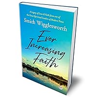 Ever Increasing Faith (Deluxe Hardcover Book) Ever Increasing Faith (Deluxe Hardcover Book) Hardcover Kindle Audible Audiobook Paperback Mass Market Paperback