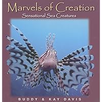 Sensational Sea Creatures (Marvels of Creation) Sensational Sea Creatures (Marvels of Creation) Hardcover Kindle