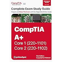 CompTIA A+ Complete Study Guide: Core 1 Exam 220-1101 and Core 2 Exam 220-1102 CompTIA A+ Complete Study Guide: Core 1 Exam 220-1101 and Core 2 Exam 220-1102 Kindle