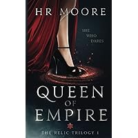 Queen of Empire (The Relic Trilogy)