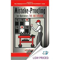 Mistake-Proofing for Operators: The ZQC System (The Shopfloor Series) Mistake-Proofing for Operators: The ZQC System (The Shopfloor Series) Paperback