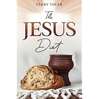 The Jesus Diet (FEELING FREE) The Jesus Diet (FEELING FREE) Paperback Kindle