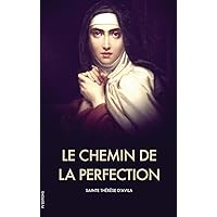 Le Chemin de la Perfection (French Edition) Le Chemin de la Perfection (French Edition) Hardcover Paperback