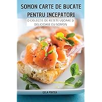 Somon Carte de Bucate Pentru Incepatori (Romanian Edition)